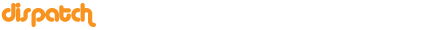 dispatch
